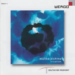 Malika Kishino – Irisation (2014)