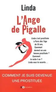 Linda, Jean Arcelin, "L'ange de Pigalle"