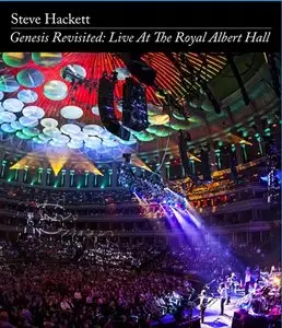 Steve Hackett - Genesis Revisited: Live At The Royal Albert Hall (2014)