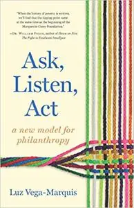 Ask, Listen, Act: A New Model for Philanthropy