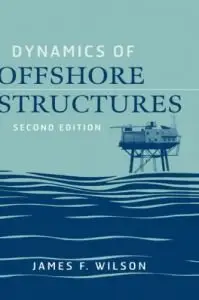 Dynamics of Offshore Structures (repost)