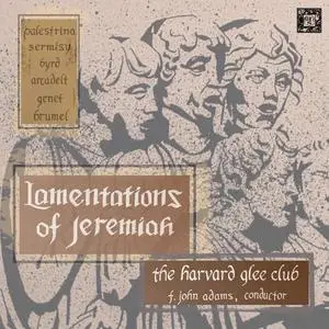 The Harvard Glee Club - Lamentations of Jeremiah (1976/2023) [Official Digital Download]