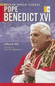 Pope Benedict 16th (Modern World Leaders)