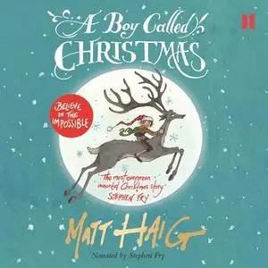 «A Boy Called Christmas» by Matt Haig