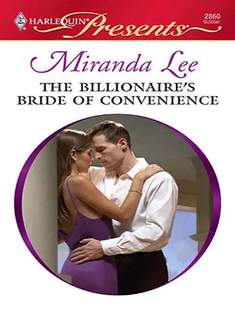 «The Billionaire's Bride of Convenience» by Miranda Lee