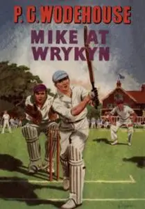 «Mike» by P. G. Wodehouse