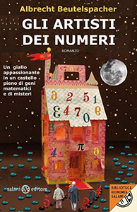 Gli artisti dei numeri - Albrecht Beutelspacher