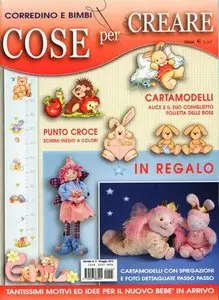 Cose per Creare n°5 2010 - Corredino e Bambini