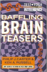 Baffling Brain Teasers (Test Your Intelligence) (repost)