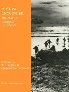 A close encounter: The marine landing on Tinian by Richard Harwood