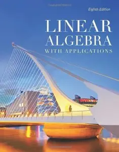 Linear Algebra with Applications, 8th edition