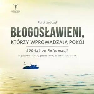 «Błogosławieni, którzy wprowadzają pokój» by Karol Sobczyk