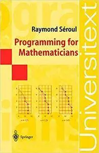 Programming for Mathematicians (Repost)