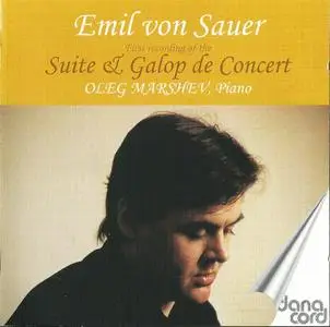 Oleg Marshev - Emil von Sauer: Suite & Galop de Concert (2003) (Repost)