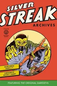 Silver Streak Archives Featuring the Original Daredevil v01 (2012)