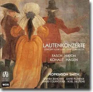 Fasch, Haydn, Kohaut, Hagen: Lute Concertos - Hopkinson Smith