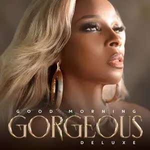 Mary J. Blige - Good Morning Gorgeous (Deluxe) (2022) [Official Digital Download]