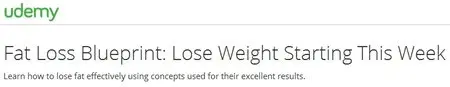 Fat Loss Blueprint: Lose Weight Starting This Week