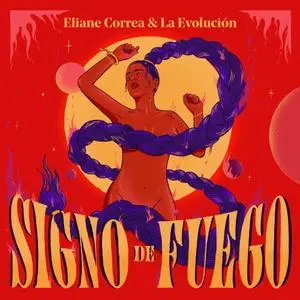 Eliane Correa and La Evolución - Signo de fuego (2022)