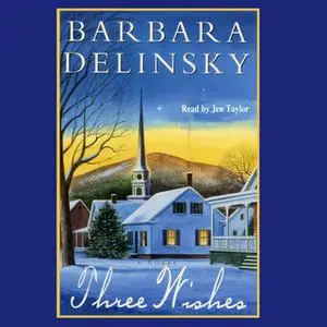 «Three Wishes» by Barbara Delinsky