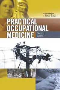Practical Occupational Medicine (2nd edition) 