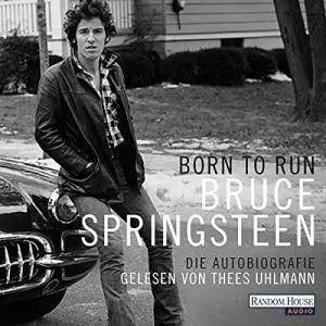 Born to Run: Die Autobiografie