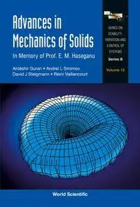 Advances in Mechanics of Solids: In Memory of Prof E M Haseganu (Repost)