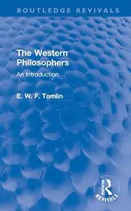 The Western Philosophers: An Introduction (Routledge Revivals)