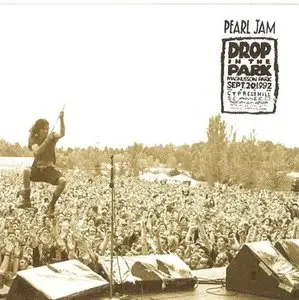 Pearl Jam - Drop in the Park (09/20/92) (2009) LIVE