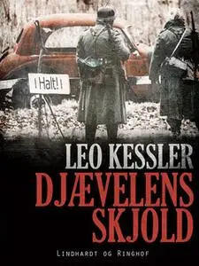 «Djævelens skjold» by Leo Kessler