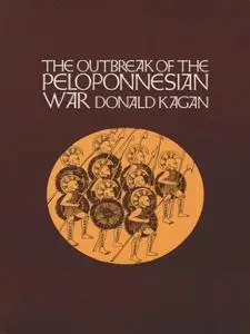 The Outbreak of the Peloponnesian War (A New History of the Peloponnesian War)