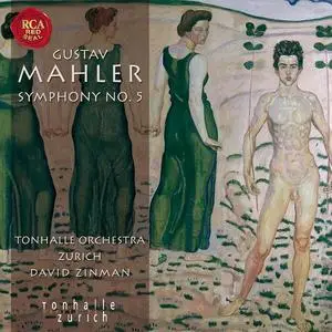 David Zinman, Tonhalle Orchestra Zürich - Gustav Mahler: Symphony No. 5 (2008)