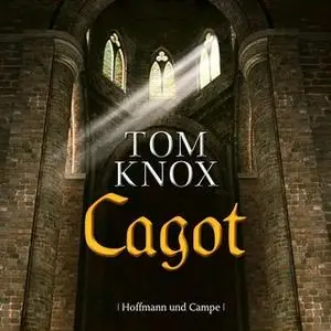 «Cagot» by Tom Knox