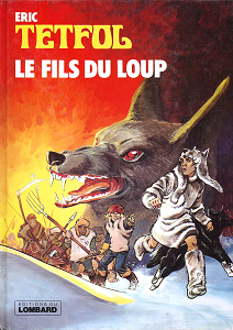 Tetfol - Tome 1 - Le Fils du Loup