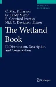 The Wetland Book II: Distribution, Description, and Conservation