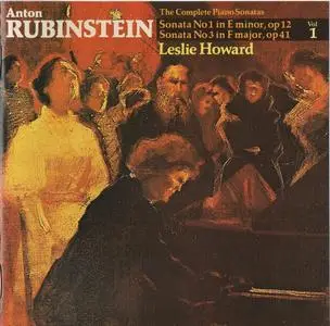 Leslie Howard - Rubinstein: Piano Sonatas Nos. 1 & 3 (1990)