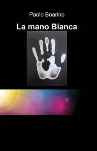 La mano Bianca