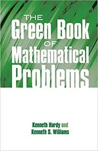 The Green Book of Mathematical Problems