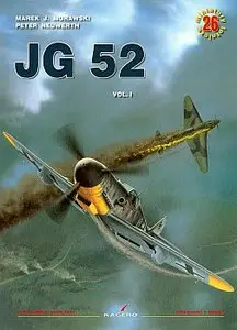 JG 52 Vol.I (Miniatury Lotnicze 26)