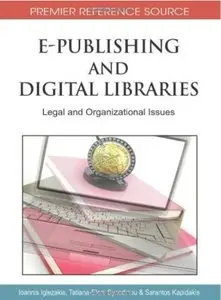 E-Publishing and Digital Libraries: Legal and Organizational Issues [Repost]