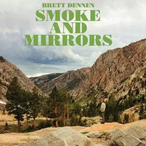 Brett Dennen - Smoke and Mirrors (2013) [Official Digital Download]