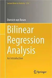 Bilinear Regression Analysis: An Introduction (Lecture Notes in Statistics)