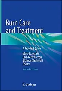 Burn Care and Treatment: A Practical Guide