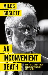 «An Inconvenient Death» by Miles Goslett
