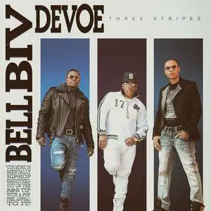 Bell Biv DeVoe - Three Stripes (2017)