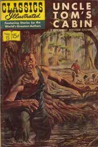 Classics Illustrated 015 Uncle Toms Cabin Harriet Beecher Stowe