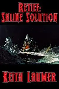 «Saline Solution» by Eli Jayne, Keith Laumer