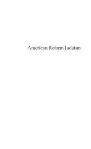 American Reform Judaism: An Introduction
