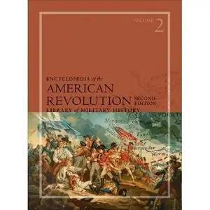 Encyclopedia of the American Revolution