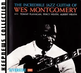 Wes Montgomery - The Incredible Jazz Guitar Of Wes Montgomery (1960) {2008 Keepnews Collection Complete Series} (Item #27of27)